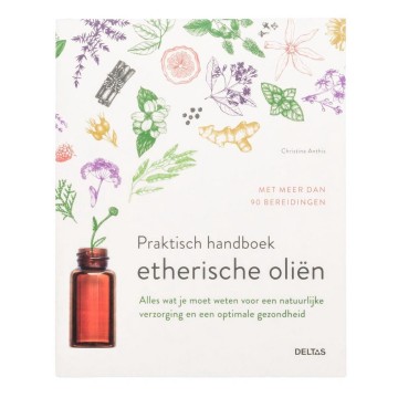 Praktisch handboek etherische olien